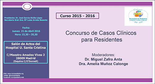 Concurso de Casos Clínicos para Residentes. Curso 2015-2016 Concurso de Casos Clínicos para Residentes. Curso 2015-2016