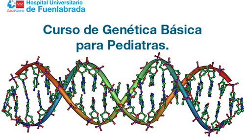 Curso de Genética Básica para Pediatras. Curso de Genética Básica para Pediatras.