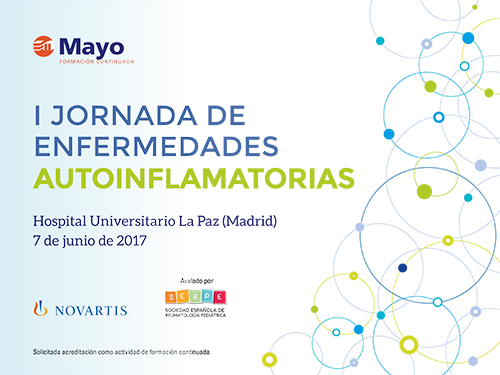 I JORNADA DE ENFERMEDADES AUTOINFLAMATORIAS I JORNADA DE ENFERMEDADES AUTOINFLAMATORIAS